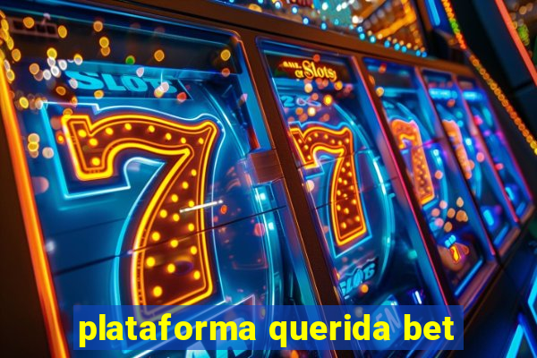 plataforma querida bet